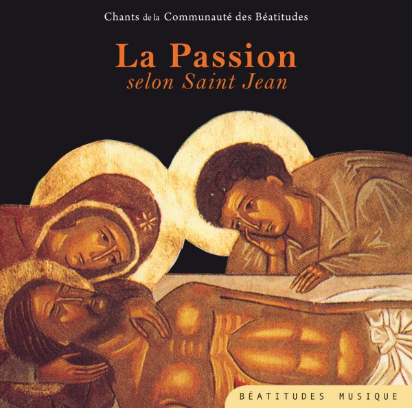 La Passion selon Saint Jean – CD