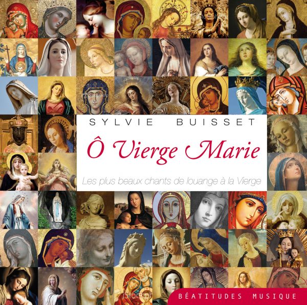 Ô Vierge Marie – CD