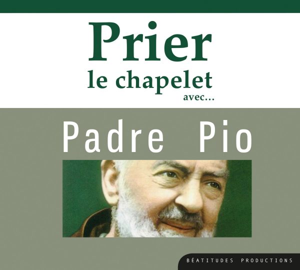 Prier le chapelet avec Padre Pio