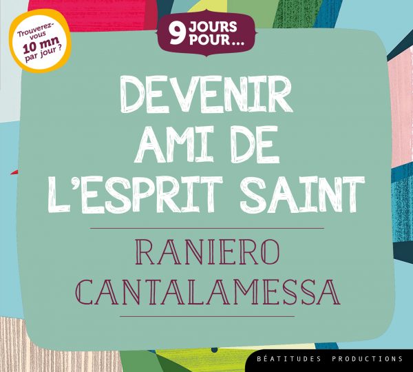 9 jours pour… Devenir ami de l’Esprit Saint – CD / Livre audio