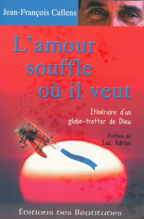 L’amour souffle où il veut