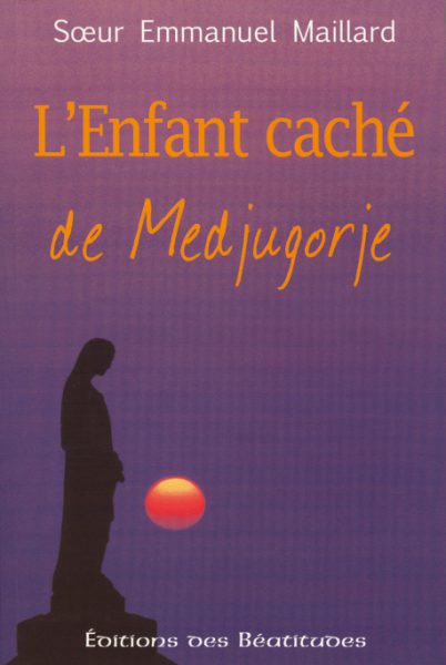 L&rsquo;enfant caché de Medjugorje