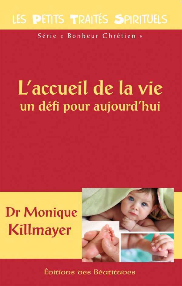 L’accueil de la vie