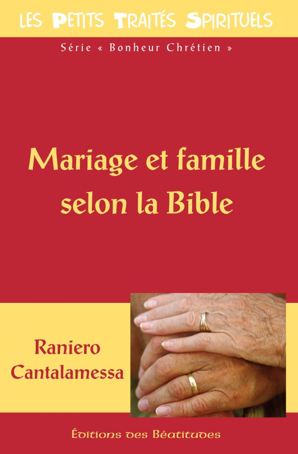 Mariage et famille selon la Bible