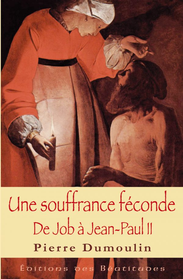 Une souffrance féconde