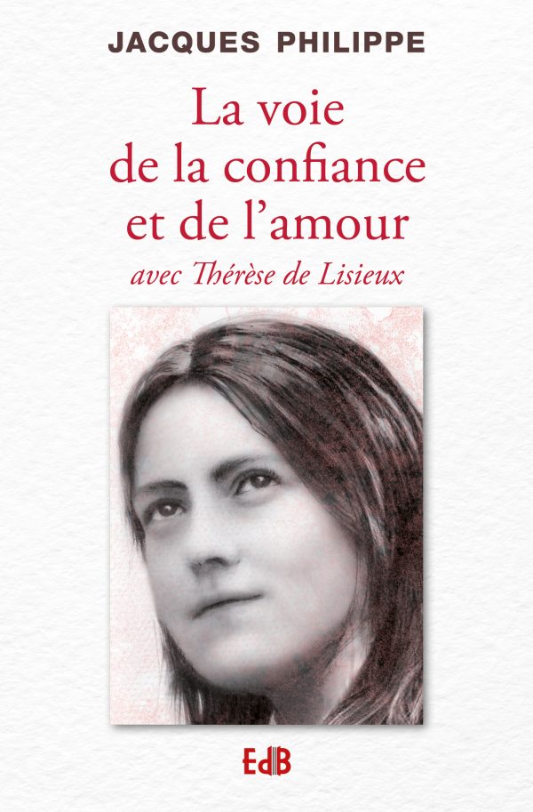 La voie de la confiance et de l’amour