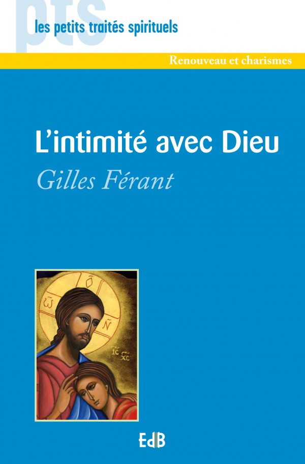 L’intimité avec Dieu