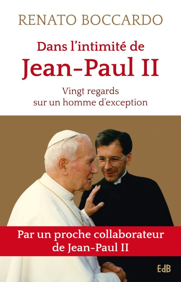 Dans l’intimité de Jean-Paul II
