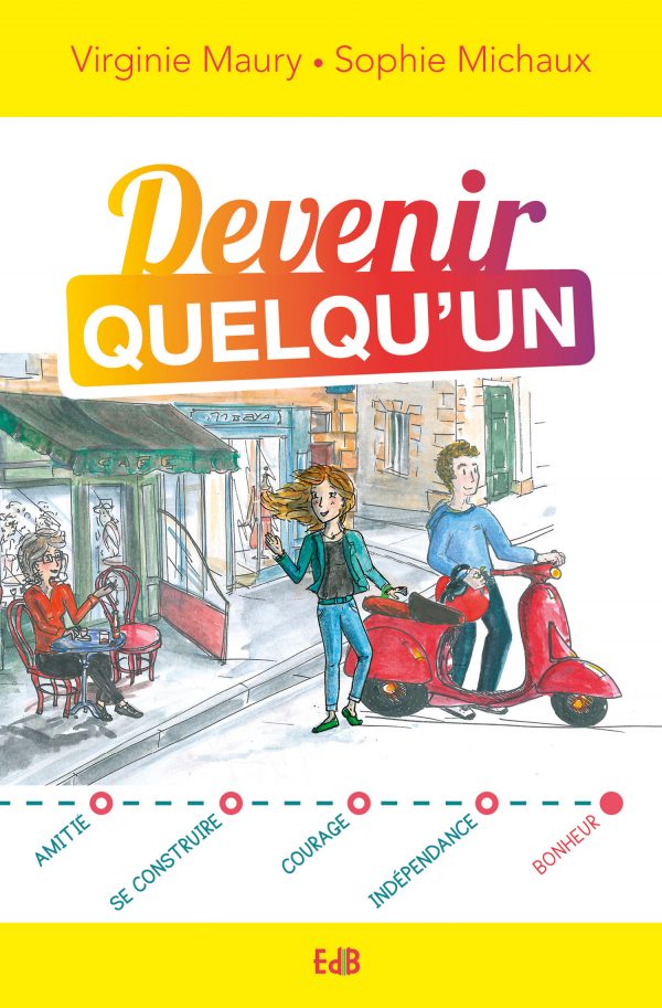 Devenir quelqu’un