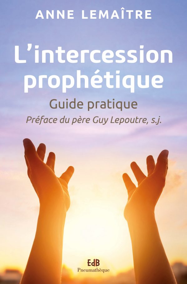 L’intercession prophétique