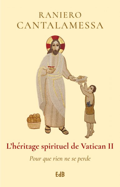 L&rsquo;héritage spirituel de Vatican II