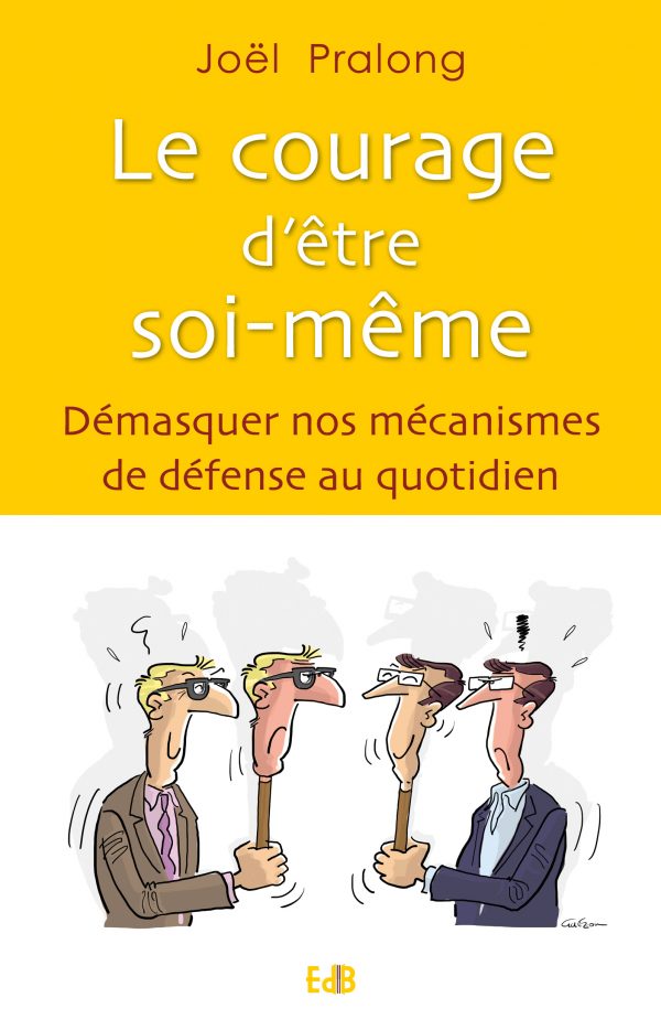 Le courage d’être soi-même