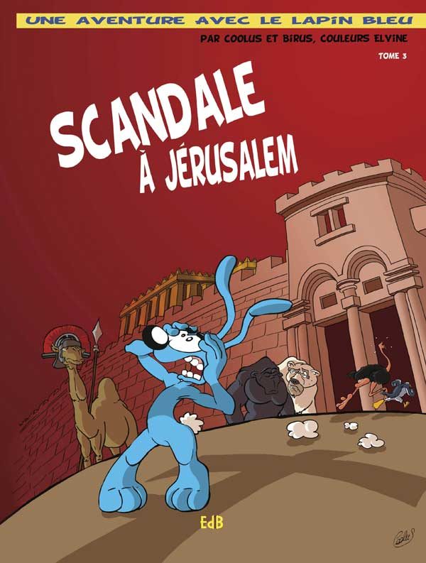 Scandale à Jérusalem – BD – T.3