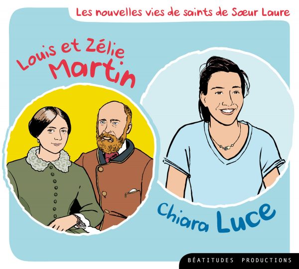 Louis et Zélie Martin, Chiara Luce – CD