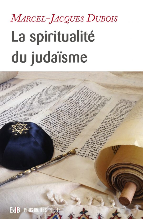 La spiritualité du judaïsme