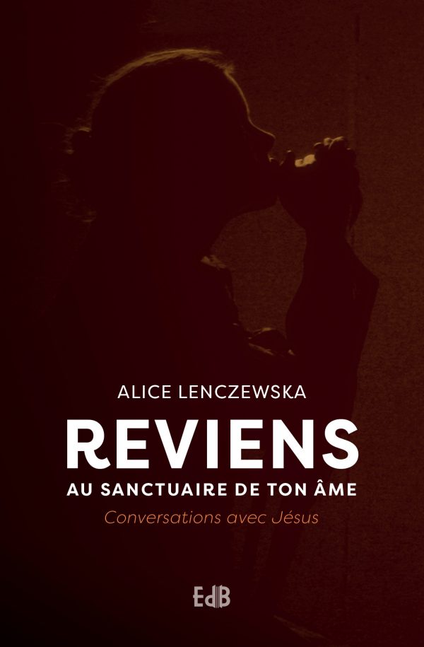 Reviens au sanctuaire de ton âme