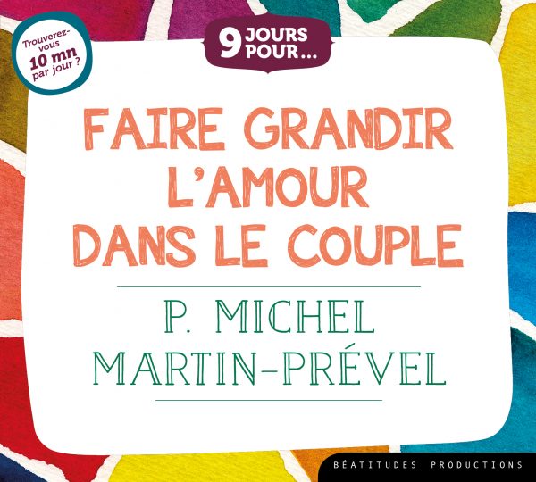 9 jours pour faire grandir l’amour dans le couple – CD