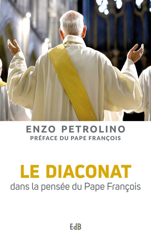 Le diaconat dans la pensée du pape François