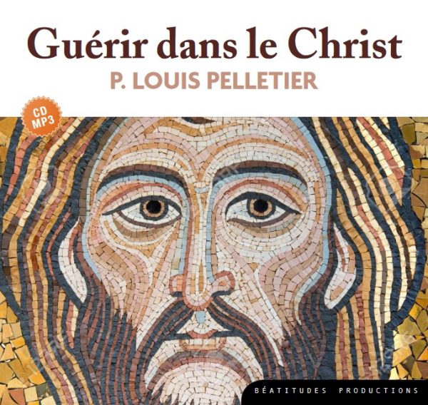 Guérir dans le Christ – CD MP3