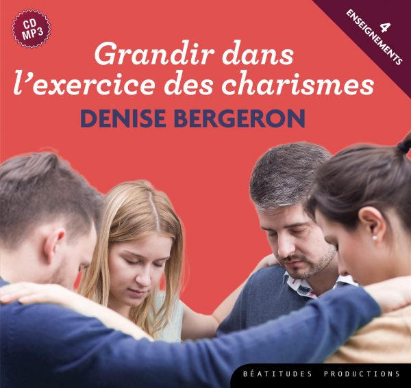 Grandir dans l’exercice des charismes – CD MP3