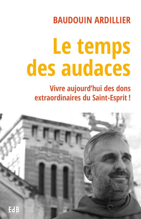 Le temps des audaces
