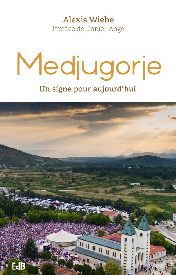 Medjugorje, un signe pour aujourd’hui