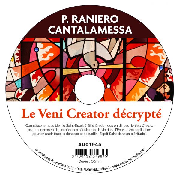 Le Veni Creator décrypté – CD