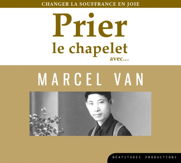 Prier le chapelet avec… Marcel Van – CD