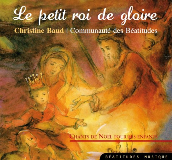 Le Petit Roi de Gloire – CD