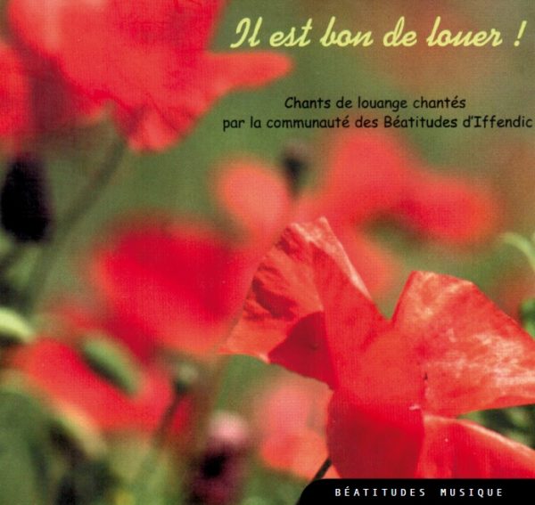 Il est bon de louer – CD