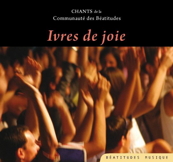 Ivres de joie – CD