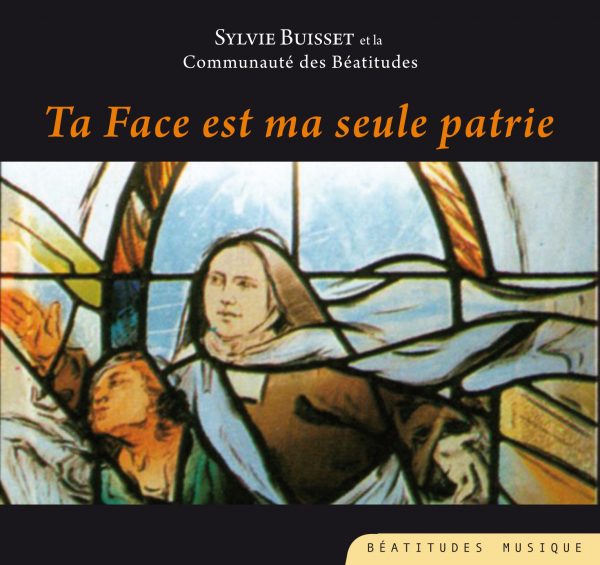 Ta face est ma seule patrie – CD