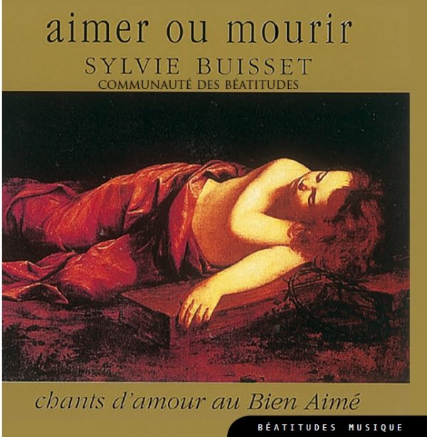 Aimer ou mourir – CD