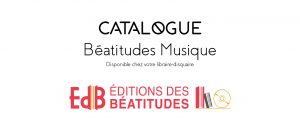 Catalogue Béatitudes Musique