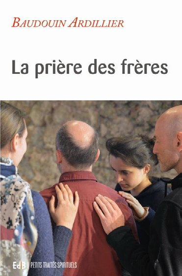 La prière des frères