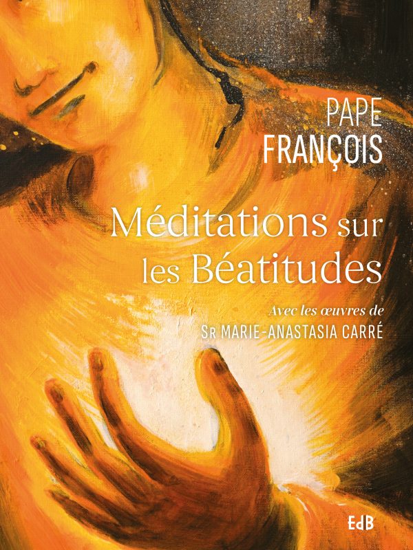 Méditations sur les Béatitudes