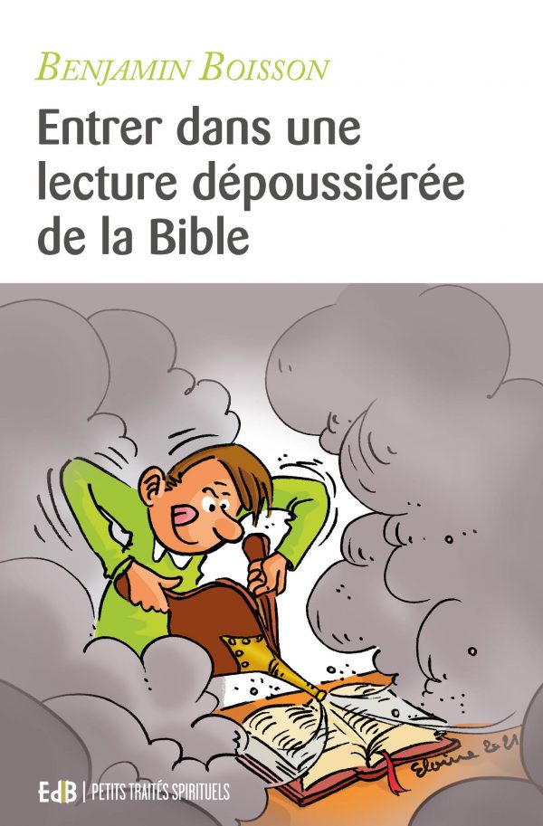 Entrer dans une lecture dépoussiérée de la Bible