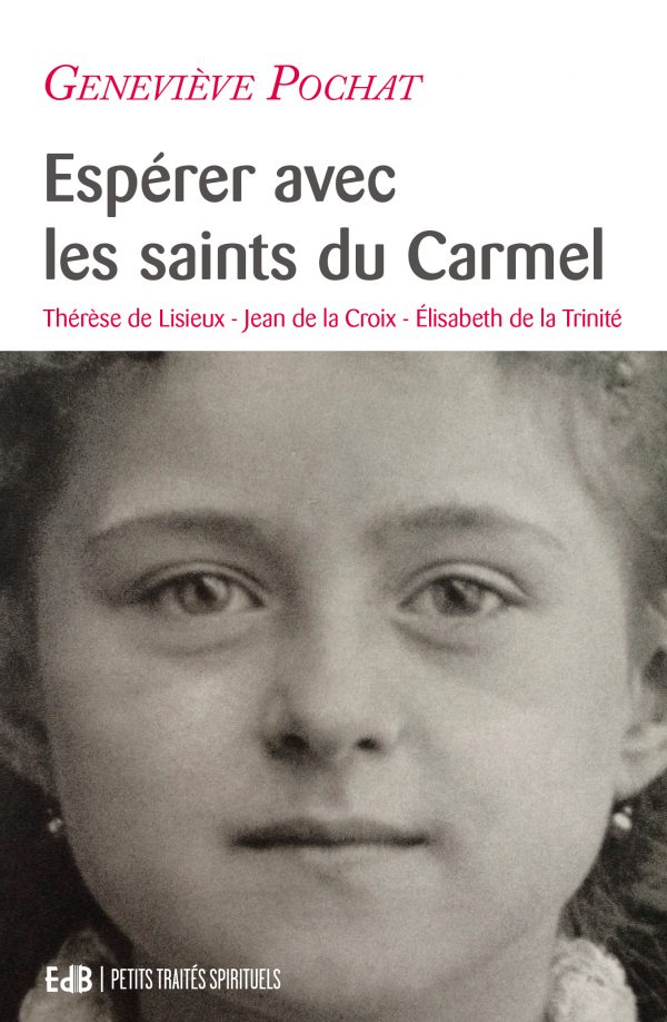 Espérer avec les saints du Carmel
