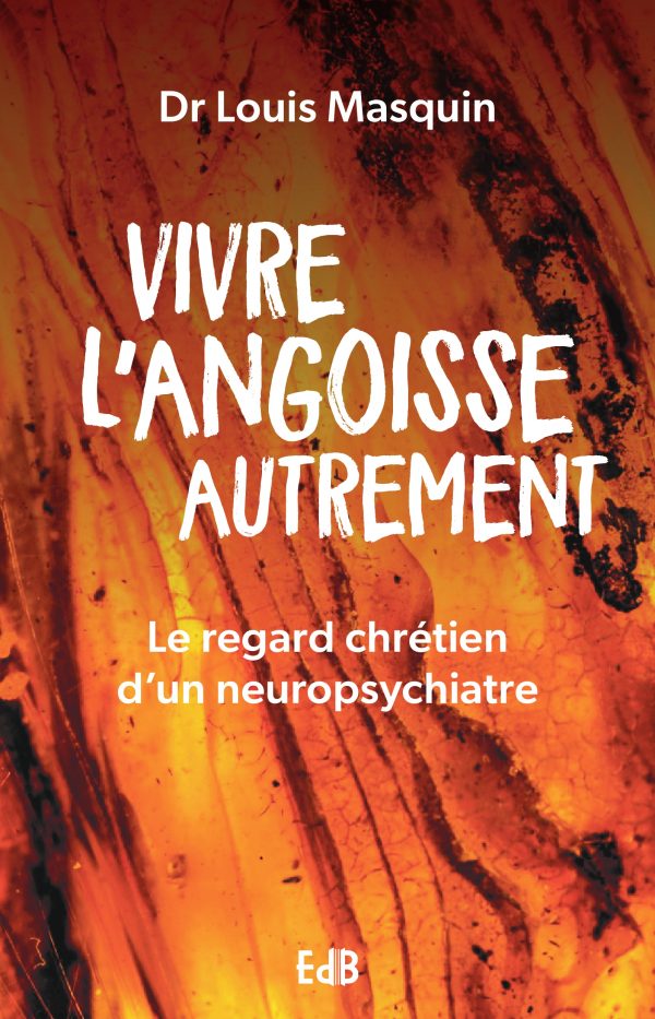 Vivre l’angoisse autrement