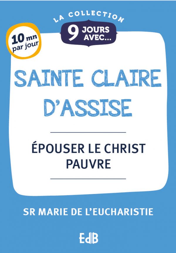 9 jours avec sainte Claire d’Assise