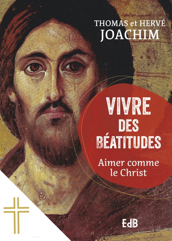 Vivre des Béatitudes