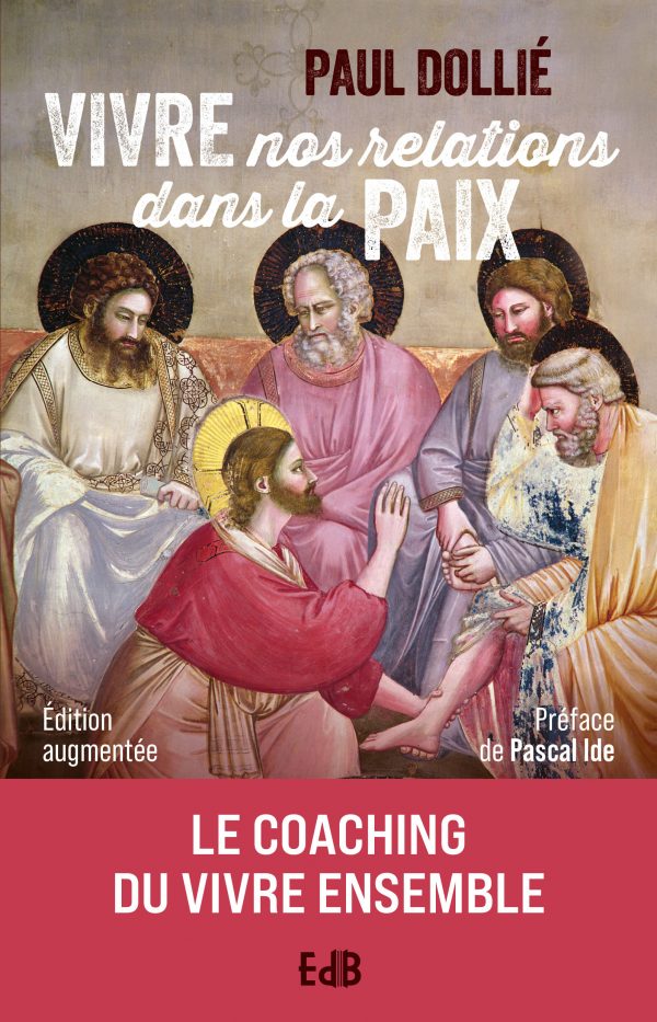 Vivre nos relations en paix